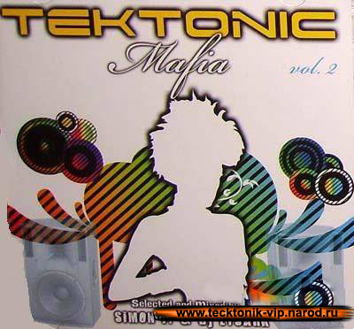 Tektonic Mafia Vol. 2 (2009) - Tektonic Mafia Vol. 2 (2009)